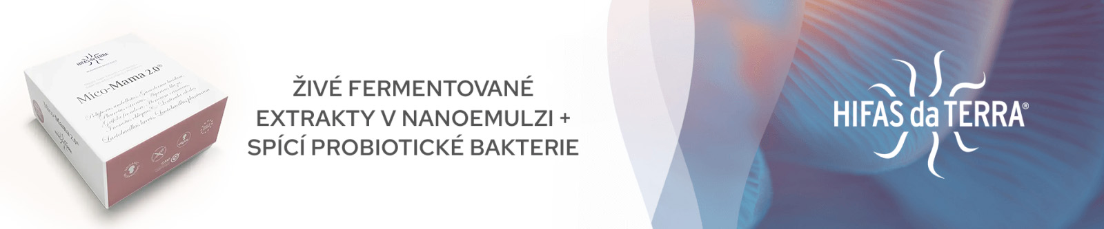 Živé fermentované extrakty v nanoemulzi spolu se spícími probiotickými bakteriemi.